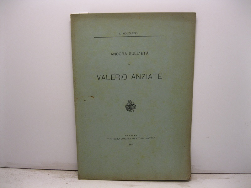 Ancora sull'età di Valerio Anziate